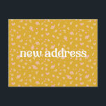 Carte Postale Coloré Floral Jaune Nous Avons Déménagé Nouvelle M<br><div class="desc">Personnalisé Coloré Fleuri Jaune Nous avons déplacé Nouvelle Maison Moteur Carte Postale</div>