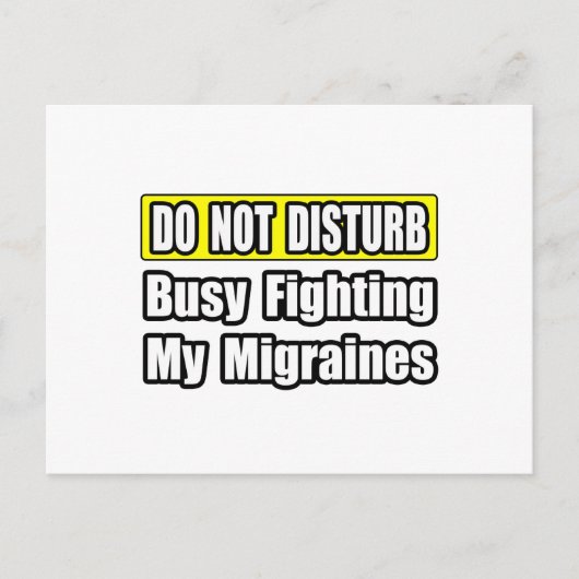 Carte Postale Combattre activement ma migraine (Devant)