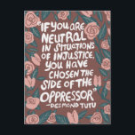 Carte Postale Combattre l'injustice Desmond Tutu Citation Roses<br><div class="desc">Envoyez-le comme carte postale ou utilisez-le comme illustration. Customisez cette carte avec votre propre texte au dos ! Consultez mon magasin pour en savoir plus !</div>