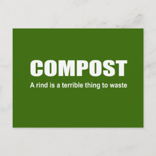 Carte Postale Compost : Une croûte est une chose terrible à gasp