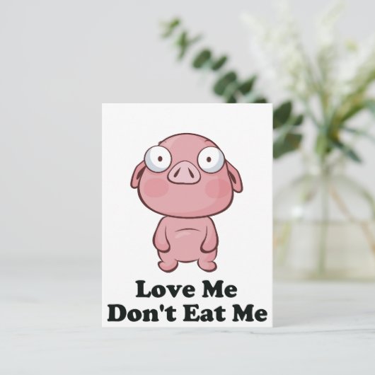 Carte Postale Conception de cochon Aimez-moi ne me mangez pas (Debout devant)