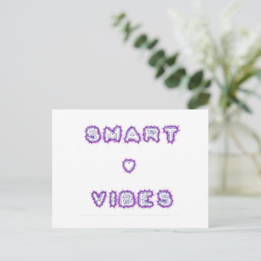 Carte Postale Conception de l'art texte de devis Smart Vibes (Debout devant)