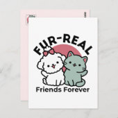 Carte Postale Conception "Fur-Real Friends Forever" (Devant / Derrière)