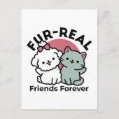 Carte Postale Conception "Fur-Real Friends Forever" (Devant)