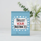 Carte postale Confiance en vos instincts (Debout devant)