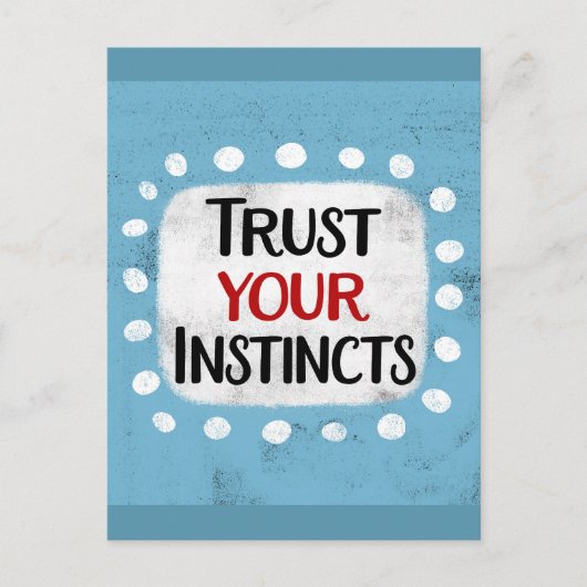 Carte postale Confiance en vos instincts (Devant)