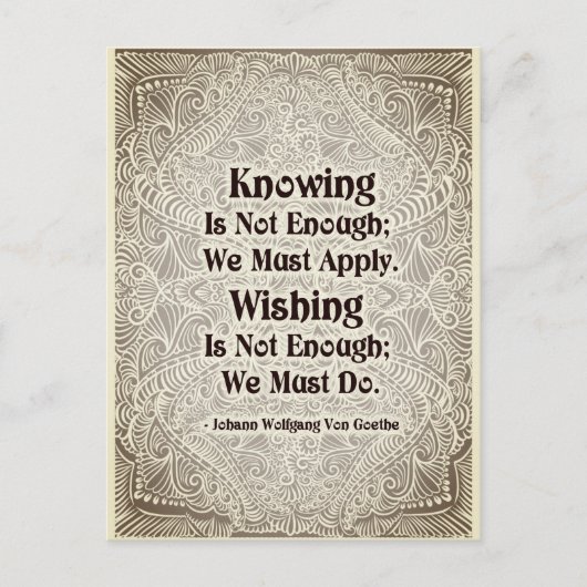 Carte Postale Connaître ne suffit pas - Citation positive (Devant)