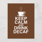 Carte Postale Conserver le calme et boire Décaf Café Idées cadea (Devant)