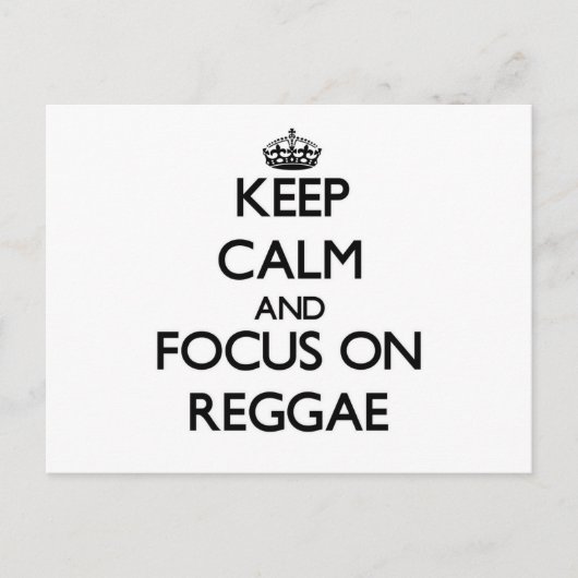 Carte Postale Conserver le calme et se concentrer sur le reggae (Devant)