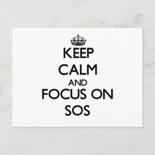 Carte Postale Conserver le calme et se concentrer sur Sos (Devant)