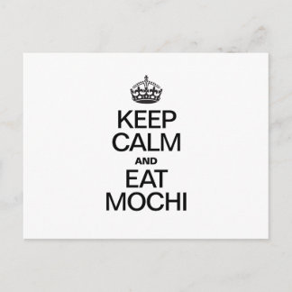CARTE POSTALE CONSERVEZ LE CALME ET MANGEZ MOCHI
