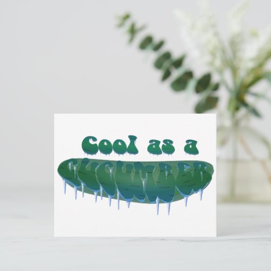 Carte Postale Cool en tant que Concombre (Debout devant)
