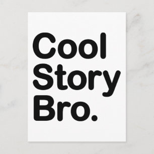 Carte Postale Cool Story Bro