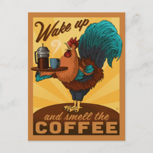 Carte Postale Coq - Réveillez-vous et sentez le café