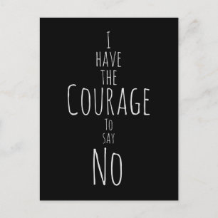 Carte Postale Courage De Ne Pas Dire D'Affirmation