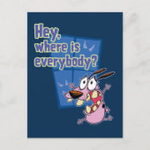 Carte Postale Courage du chien lâché | Où est tout le monde ? (Devant)