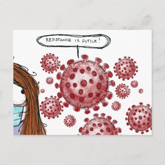 Carte Postale COVID-19 : La résistance est vaine ! (Devant)
