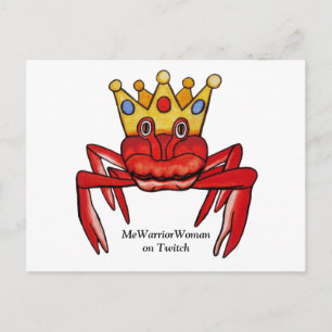 Carte Postale Crab Royalty, MeWarriorWoman sur Twitch
