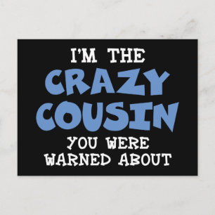 Carte Postale Crazy Cousin Humoristique Famille Amusant