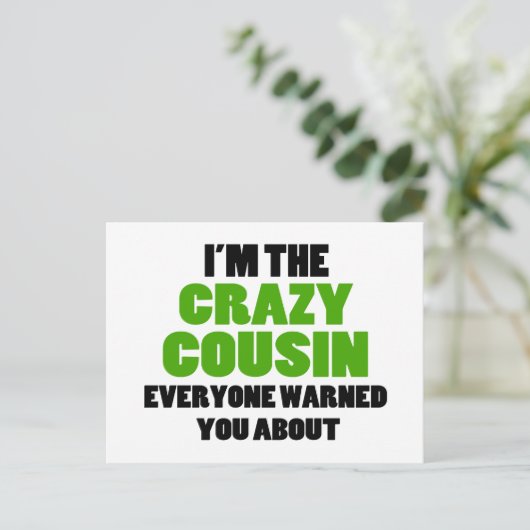 Carte Postale Crazy Cousin Vous Étiez Averti À Propos De (Debout devant)