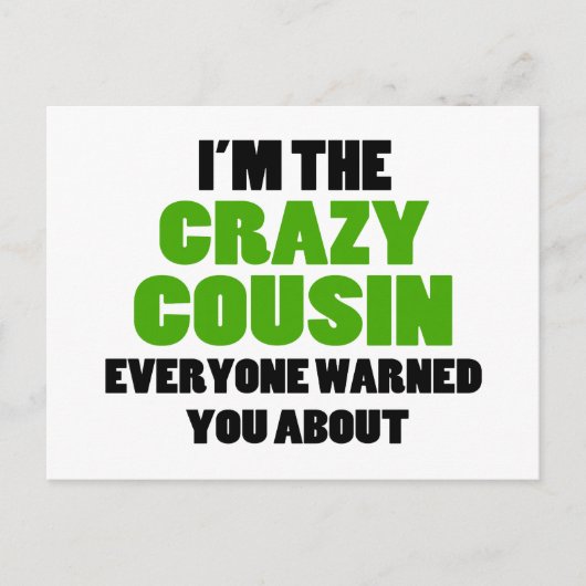 Carte Postale Crazy Cousin Vous Étiez Averti À Propos De (Devant)
