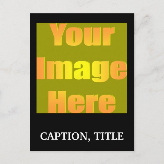 Carte Postale create-your-own-picture-one caption 01 (Devant)