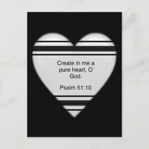 Carte Postale Créer en moi un coeur propre, O Dieu Psalm 51:10 P
