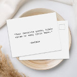 Carte Postale Créez votre propre devis<br><div class="desc">Créez votre propre carte postale de devis personnalisée. Caractéristiques minimaliste typographie de machine à écrire.</div>
