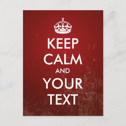 Carte Postale Créez votre propre "Keep Calm" (grunge rouge) (Devant)