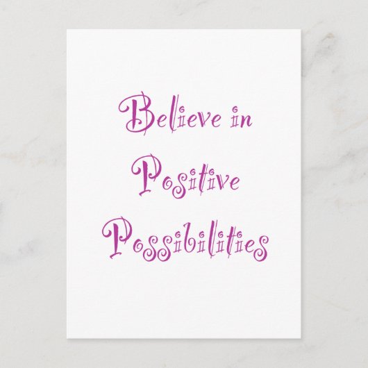 Carte Postale Croire aux possibilités positives (Devant)
