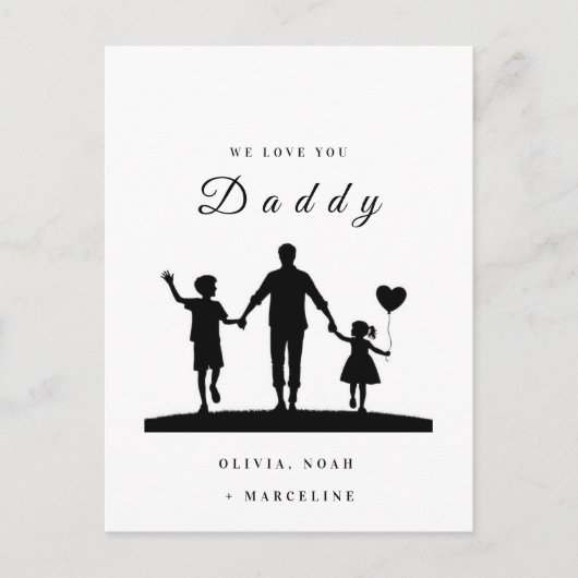 Carte Postale Custom “We Love You Daddy” Silhouette Art (Devant)