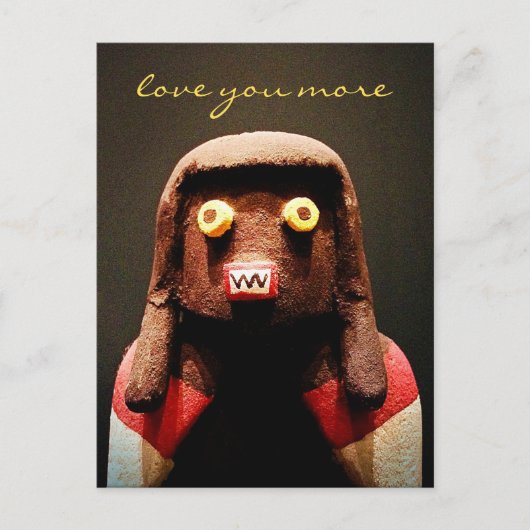 Carte Postale Cute Funny Kachina Face Love You More Script (Devant)