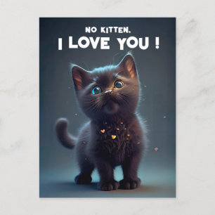Carte Postale Cutie Black Kitten : Pas de gamin, je t'aime !