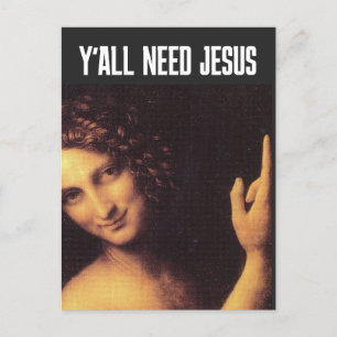 CARTE POSTALE DA VINCI JOHN LE BAPTISTE Y'ALL A BESOIN DE JÉSUS
