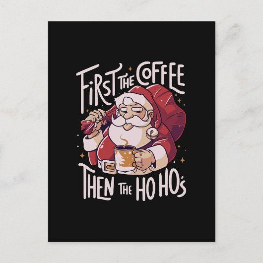 Carte Postale D'abord le café puis le HOHO (Devant)
