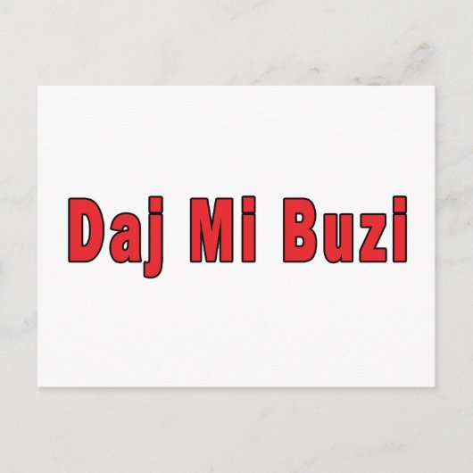 Carte Postale Daj Mi Buzi - Donnez-moi un baiser (Devant)