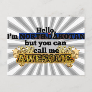 Carte Postale Dakotan du Nord, mais appelez-moi Awesome