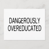 Carte Postale Dangereusement suréduqués (Devant)