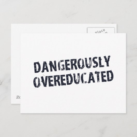 Carte Postale Dangereusement suréduqués (Devant / Derrière)
