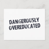 Carte Postale Dangereusement suréduqués (Devant)