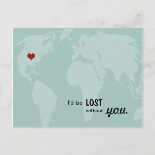 Carte Postale Dans ce monde, je serais PERDU sans toi