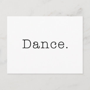 Carte Postale Danse. Modèle de la citation de danse en noir et b