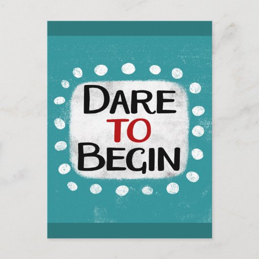 Carte postale Dare To Begin (Devant)