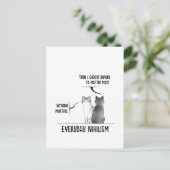 Carte Postale Dark Humor Cat Everyday Nihilism Quote Introvert  (Debout devant)
