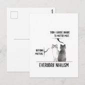 Carte Postale Dark Humor Cat Everyday Nihilism Quote Introvert  (Devant / Derrière)