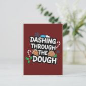 Carte Postale Dashing Through the Dough Christmas (Debout devant)