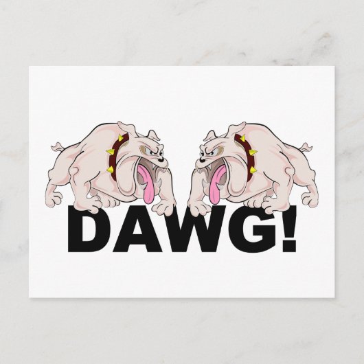 Carte postale DAWG !, personnaliser (Devant)