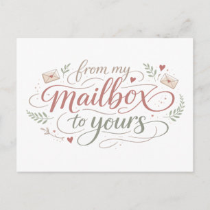 Carte Postale "De ma boîte aux lettres à la vôtre"