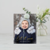 Carte Postale De Vacances En Aluminium Modern Let it Snow Script Photo (Debout devant)