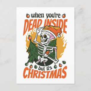 Carte Postale Dead Inside Mais c'est Noël Squelette